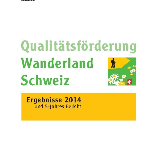 2014_bericht qualitätsförderung wanderland schweiz_d