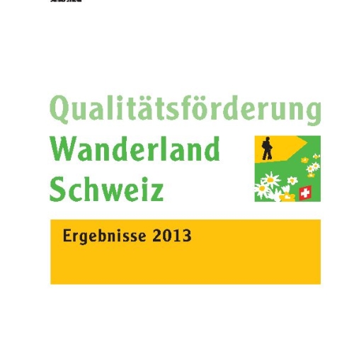 2013_Bericht_Qualitätsförderung_Wanderland_Schweiz