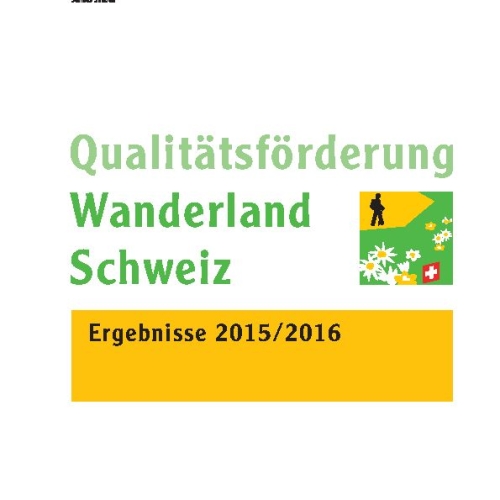 2015_16_Bericht_Qualitätsförderung_Wanderland_Schweiz