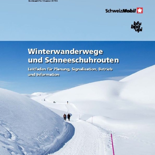 Leitfaden Winterwanderwege und Schneeschuhrouten d