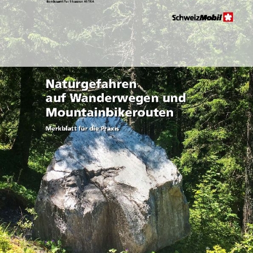 Merkblatt Naturgefahren Wanderwege Mountainbikerouten